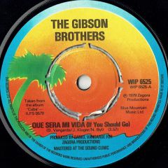Gibson Brothers - Gibson Brothers - Que Sera Mi Vida / Heaven - Island