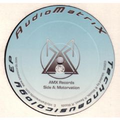 Audiomatrix - Audiomatrix - Technomusicology EP - Amx 2