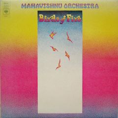 Mahavishnu Orchestra - Mahavishnu Orchestra - Birds Of Fire - CBS