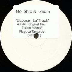Mo Shic & Zidan - Mo Shic & Zidan - 2 Loose La Track - Plastica