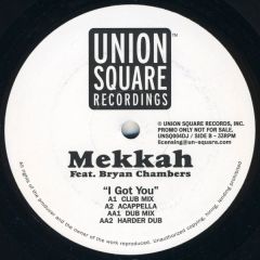 Mekkah Ft Bryan Chambers - Mekkah Ft Bryan Chambers - I Got You - Union Square 