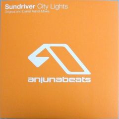 Sundriver - Sundriver - City Lights - Anjuna Beats