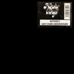 Nathan G - Nathan G - Deep Down Underground - Kinky Vinyl 