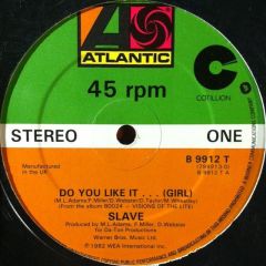 Slave - Slave - Do You Like It...(Girl) - Atlantic