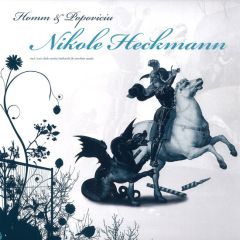 Homm & Popoviciu - Homm & Popoviciu - Nikole Heckmann - Freunde Tontraeger