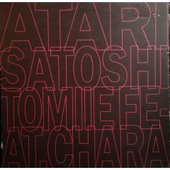 Satoshi Tomie Feat. Chara - Satoshi Tomie Feat. Chara - Atari - Incredible