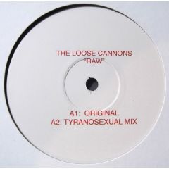 The Loose Cannons - The Loose Cannons - RAW - Bleach Feast