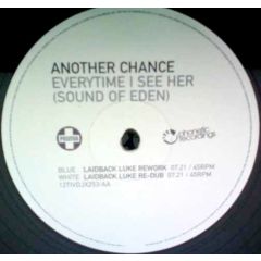 Another Chance - Another Chance - Everytime I See Her (Sound Of Eden) (Remixes Pt 2) - Positiva
