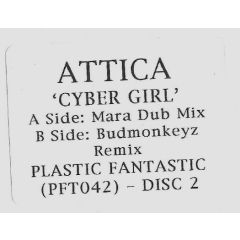 Attica  - Attica  - Cyber Girl (Disc 2) - Plastic Fantastic 
