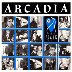 Arcadia - Arcadia - The Flame - Parlophone