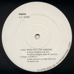 Daphne - Daphne - When You Love Someone / I Found It (US Mixes) - Stress Records