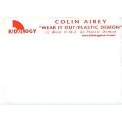 Colin Airey - Colin Airey - Wear It Out - Kidology Records