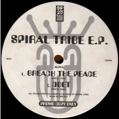 Spiral Tribe - Spiral Tribe - Spiral Tribe E.P. - Big Life