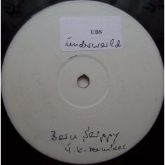 Underworld - Underworld - Born Slippy (Unreleased Remixes) - White