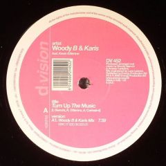 Woody B & Karis - Woody B & Karis - Turn Up The Music - D Vision