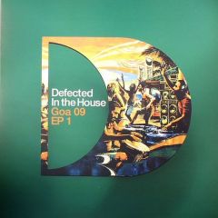 Defected Presents - Defected Presents - In The House (Goa) (Part 1) - In The House