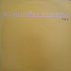 Samantha Mumba - Samantha Mumba - Lately - Polydor