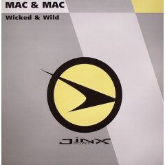 Mac & Mac - Mac & Mac - Wicked & Wild - Jinx