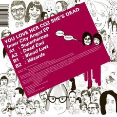 You Love Her Coz She's Dead - You Love Her Coz She's Dead - Inner City Angst EP - Kitsune 