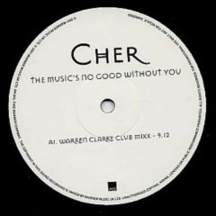 Cher - Cher - The Musics No Good Without You - WEA