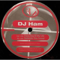 DJ Ham - DJ Ham - Everyday Of My Life - Blatant Beats