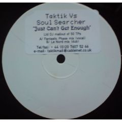 Soulsearcher Vs Taktik - Soulsearcher Vs Taktik - Just Can't Get Enough - TAK