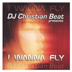 DJ Christian Beat - DJ Christian Beat - I Wanna Fly - Blanco Y Negro