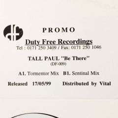 Tall Paul - Tall Paul - Be There - Duty Free Recordings