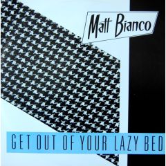 Matt Bianco - Matt Bianco - Get Out Of Your Lazy Bed - WEA