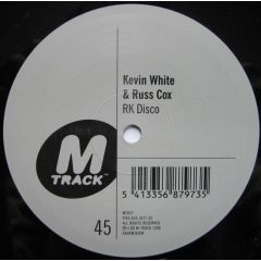 Kevin White & Russ Cox - Kevin White & Russ Cox - Rk Disco - M Track 27