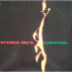 Stereo MC's - Stereo MC's - Creation - 4th & Broadway