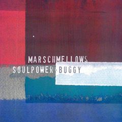 Marschmellows - Marschmellows - Soulpower - INFRACom!