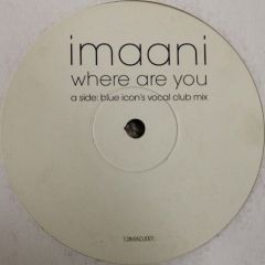 Imaani - Imaani - Where Are You - EMI