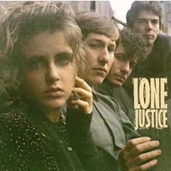 Lone Justice - Lone Justice - Lone Justice - Geffen Records