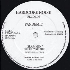 Pandemic - Pandemic - Slammin - Hardcore Noise