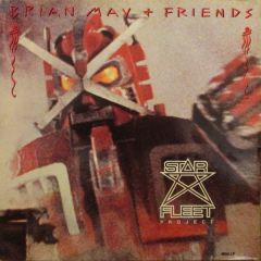 Brian May + Friends - Brian May + Friends - Star Fleet Project - EMI