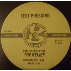 Evil Stepsister - Evil Stepsister - The Relief - Groovilicious