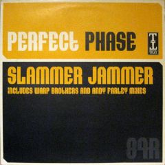 Perfect Phase - Perfect Phase - Slammer Jammer (Remixes) - Tripoli Trax