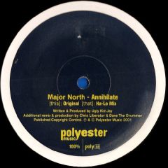 Major North - Major North - Annihilate - Polyester Music