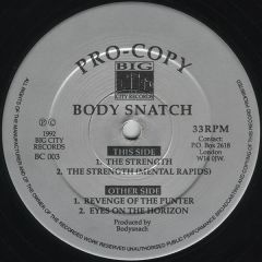 Bodysnatch - Bodysnatch - The Strength - Big City Records 3