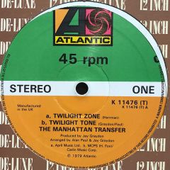 The Manhattan Transfer - The Manhattan Transfer - Twilight Zone / Twilight Tone - Atlantic