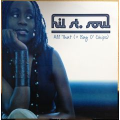 Hil St Soul - Hil St Soul - All That(+ Bag O Chips) - Gut Records