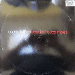 Sueno Latino - Sueno Latino - Sueno Latino (Recycled Loops Mixes) - Mantra Vibes