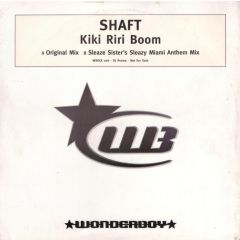Shaft - Shaft - Kiki Riri Boom - Wonderboy