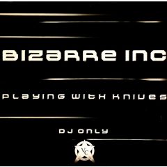 Bizarre Inc - Bizarre Inc - Playing With Knives (1999 Remix) - Vinyl Classics