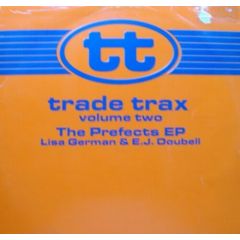 Lisa German & E.J. Doubell - Lisa German & E.J. Doubell - Trade Trax Volume Two - The Prefects EP - Trade