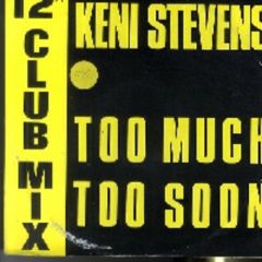 Keni Stevens - Keni Stevens - Too Much Too Soon - Elite