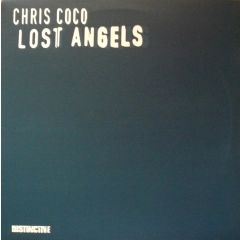 Chris Coco - Chris Coco - Lost Angels - Distinctive