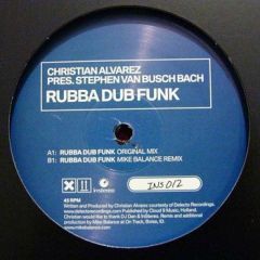 Christian Alvarez - Christian Alvarez - Rubba Dub Funk - In Stereo Records