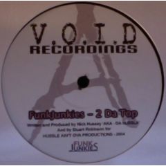 Funk Junkies - 2 Da Top - Void Recordings